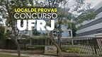 UFRJ divulga onde fazer a prova neste domingo (8); veja seu local UFRJ divulga onde fazer a prova neste domingo (8); veja seu local