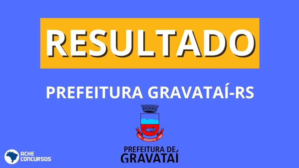 Resultado concurso Prefeitura de Gravataí-RS