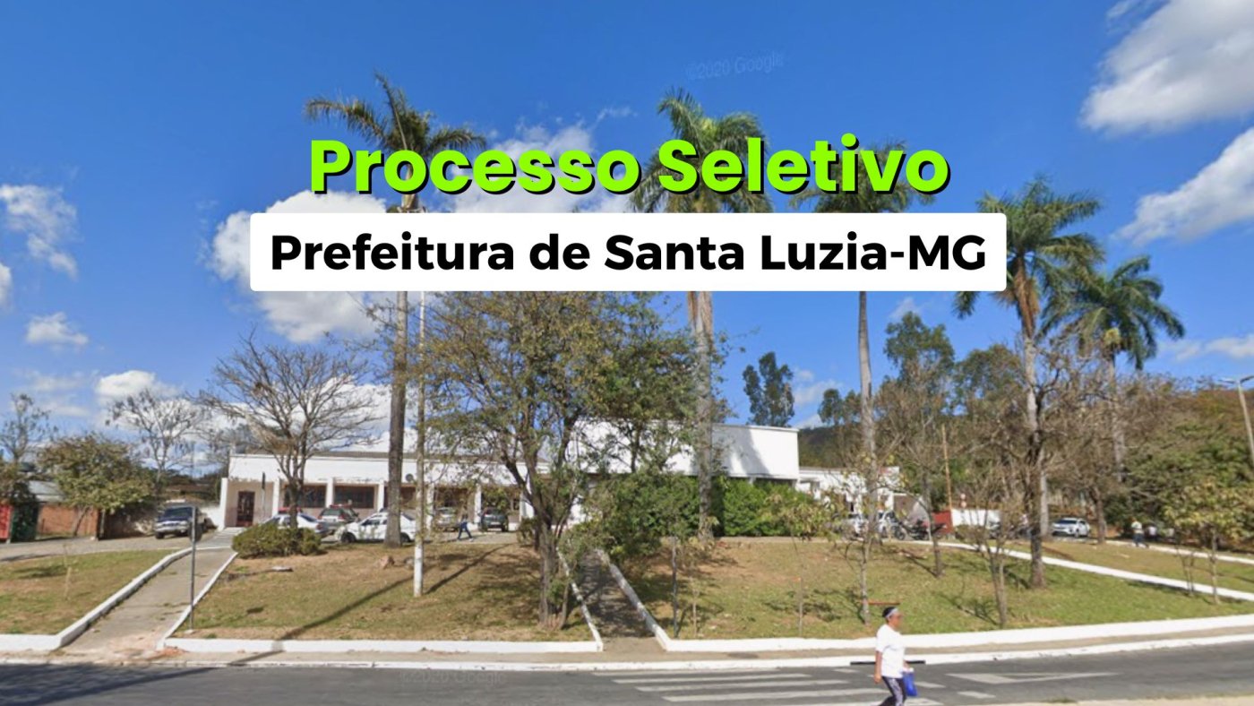 Edital Santa Luzia-MG 2026 abre cadastro reserva com salários de até R$ 6.307