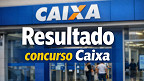 Resultado concurso Caixa 2026: Cesgranrio divulga hoje, 11