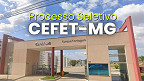 CEFET-MG lança 7 editais para Professor Substituto