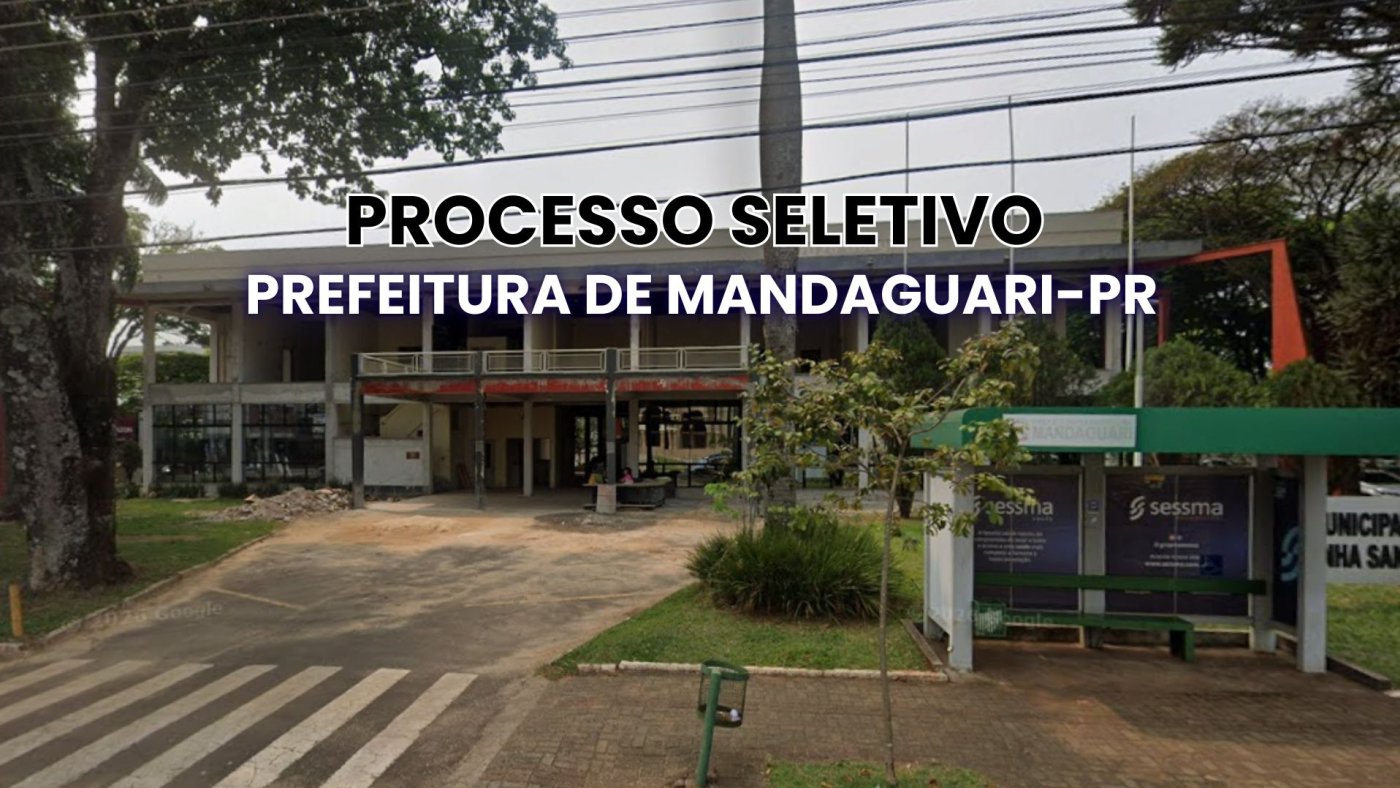 Prefeitura de Mandaguari-PR abre vagas em diversas áreas