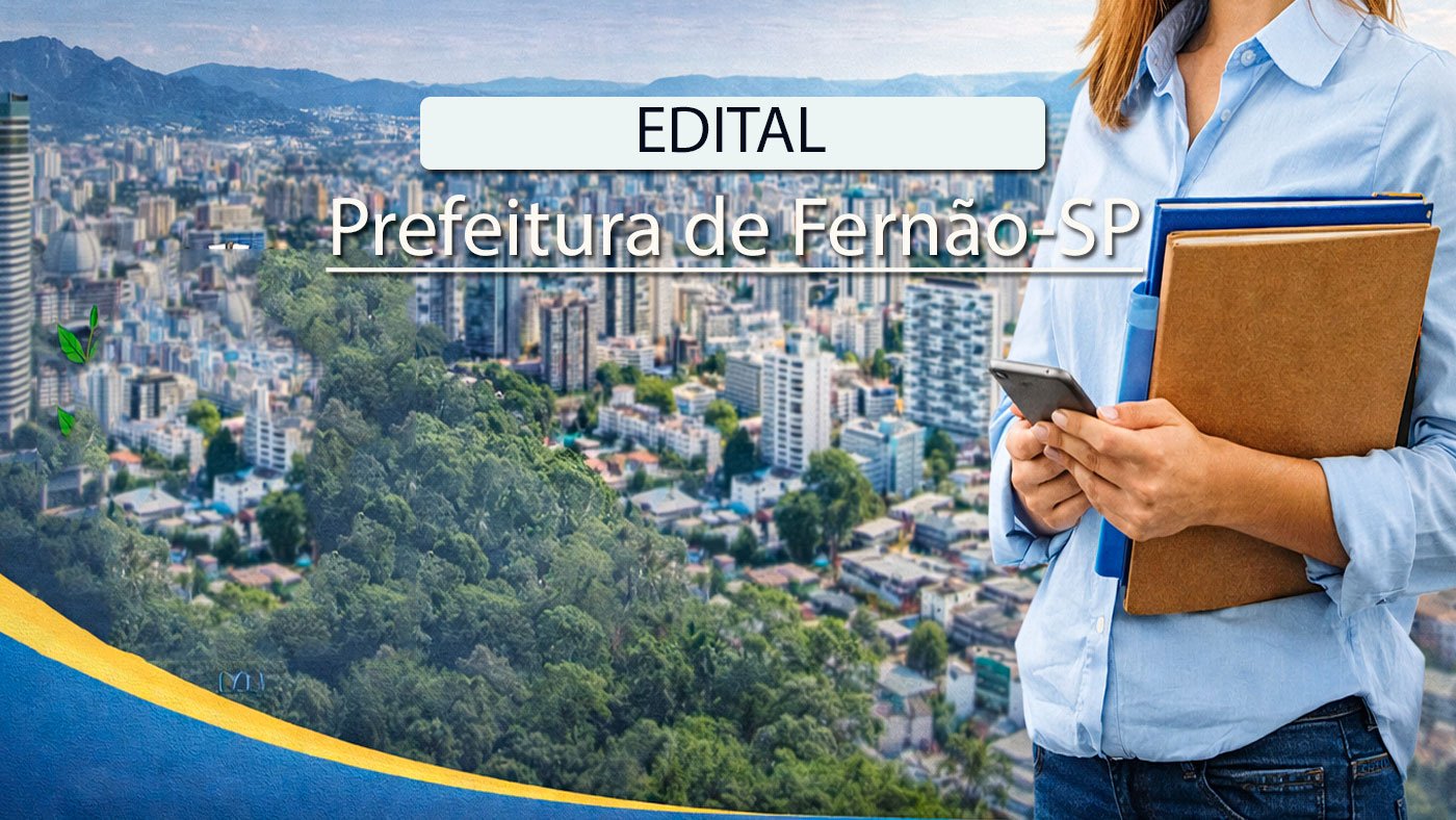 Prefeitura de Fernão-SP tem concurso aberto para 23 cargos de até R$ 6 mil