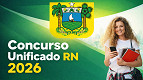 Concurso Unificado RN 2026: Edital publicado na CEASA, IPERN e DETRAN-RN Concurso Unificado RN 2026: Edital publicado na CEASA, IPERN e DETRAN-RN