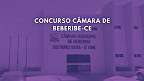 Beberibe-CE abre concurso na Câmara com 10 vagas de até R$ 3,3 mil Beberibe-CE abre concurso na Câmara com 10 vagas de até R$ 3,3 mil