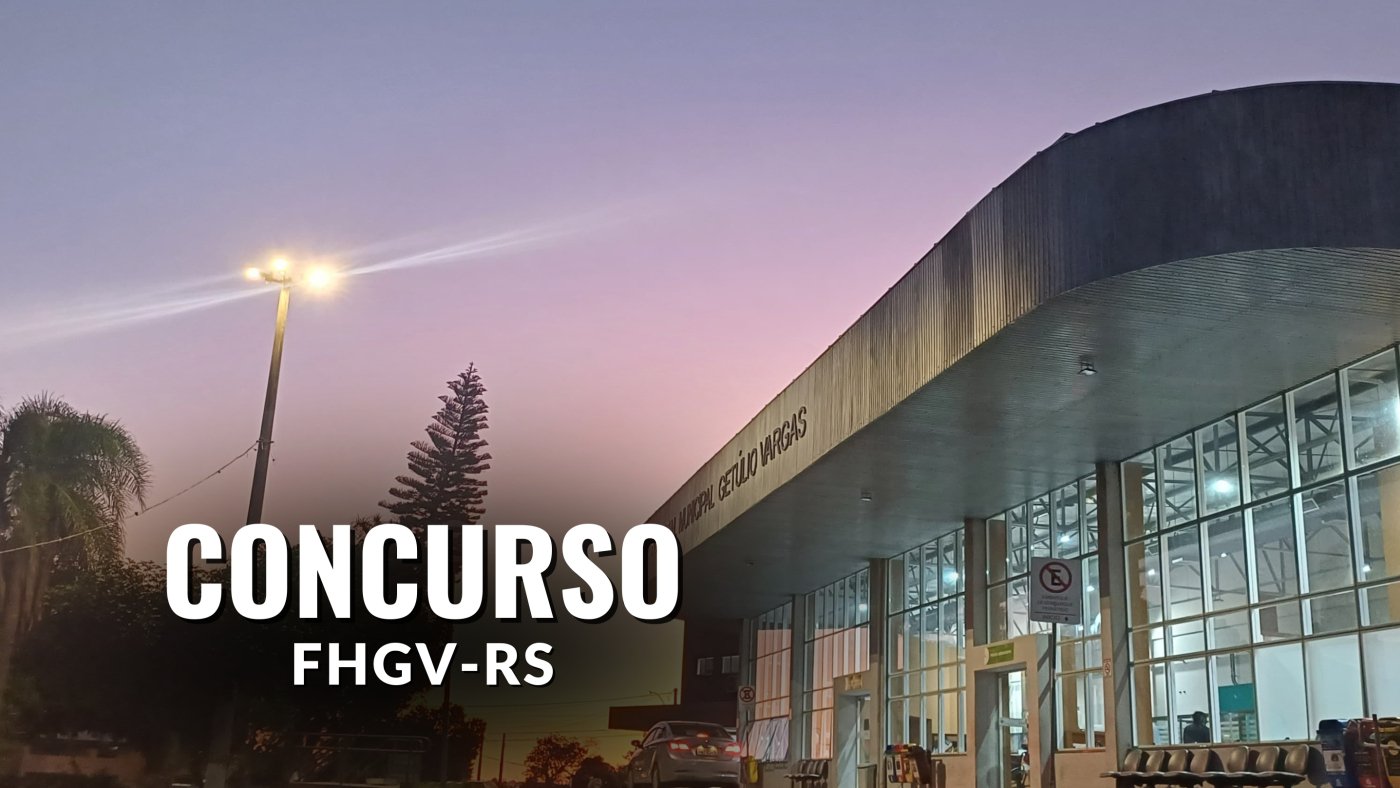 FHGV-RS lança edital 03/2026 para vagas em Sapucaia do Sul