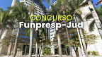 Funpresp-Jud anuncia concurso para 2026