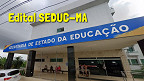 SEDUC-MA abre vagas para professores e paga até R$6.873 SEDUC-MA abre vagas para professores e paga até R$6.873