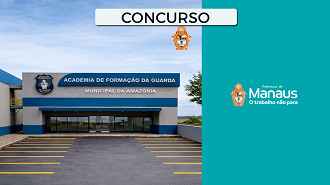 Guarda de Manaus abre concurso com quase 600 vagas - Imagem: Divulgação
