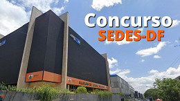 Saiu! Sedes-DF define banca para concurso com 1.197 vagas Saiu! Sedes-DF define banca para concurso com 1.197 vagas