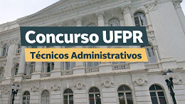 Concurso UFPR 2026 abre vagas para Técnicos Administrativos; salários chegam a R$ 4,7 mil Concurso UFPR 2026 abre vagas para Técnicos Administrativos; salários chegam a R$ 4,7 mil