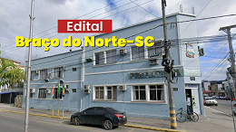 Edital Braço do Norte-SC abre vagas de até R$7.365 Edital Braço do Norte-SC abre vagas de até R$7.365