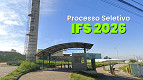 Processo Seletivo IFS 2026: Saiu edital com 19 vagas