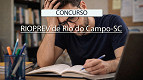 Instituto RIOPREV de Rio do Campo-SC faz novo concurso público; veja edital