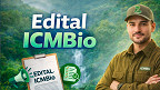 ICMBIO lança 6 editais para processos seletivos e paga até R$ 4.052 ICMBIO lança 6 editais para processos seletivos e paga até R$ 4.052