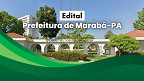 Prefeitura de Marabá-PA abre 10 vagas de até R$ 4.273