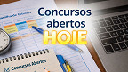 Concursos do dia: veja editais que abrem inscrições nesta terça (31) Concursos do dia: veja editais que abrem inscrições nesta terça (31)