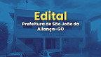 Prefeitura de São João da Aliança-GO abre vagas em diversas áreas