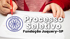Fundação Juquery-SP abre seleção com 46 vagas Fundação Juquery-SP abre seleção com 46 vagas