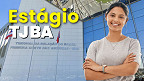 Estágio TJ BA 2026: Tribunal abre vagas para graduação e pós Estágio TJ BA 2026: Tribunal abre vagas para graduação e pós