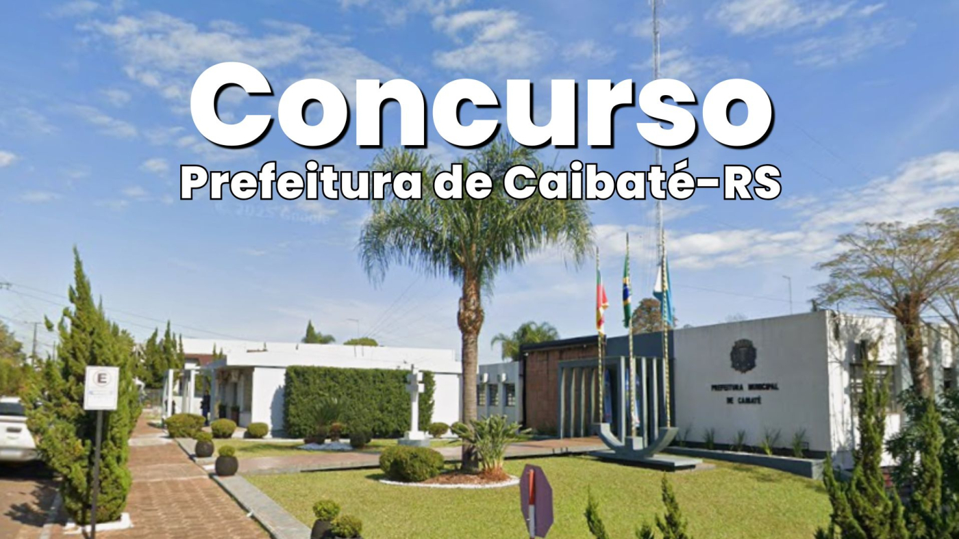 Prefeitura de Caibaté-RS/Fonte: divulgação