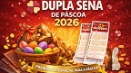 Dupla de Páscoa 2026: prêmio sobe para R$ 40 milhões e apostas seguem abertas até sábado
