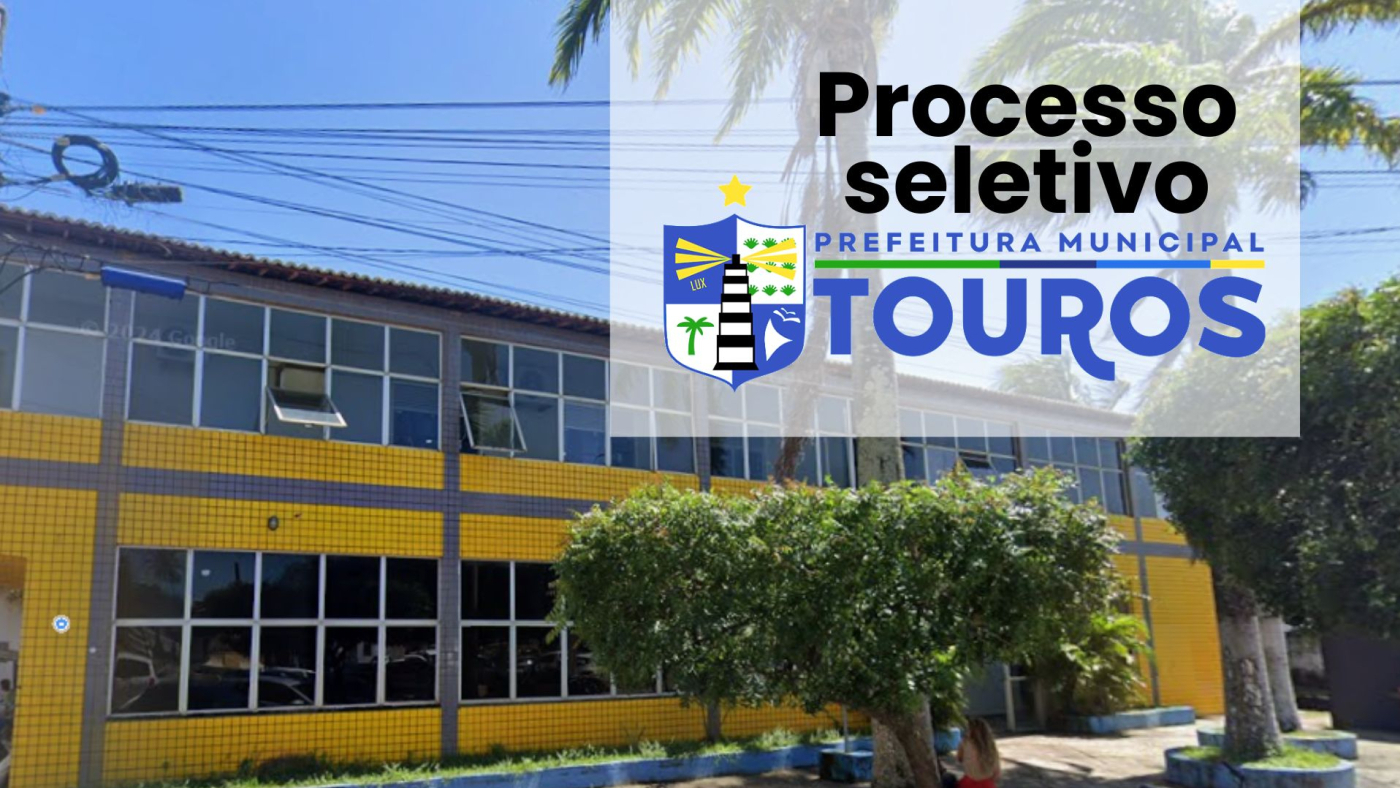 Prefeitura de Touros-RN/Fonte: divulgação