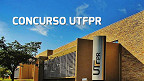 Concurso UTFPR: Edital abre novas vagas para Professor Assistente em Curitiba-PR