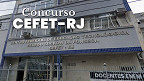 Edital CEFET-RJ 2026 é publicado com 22 vagas para Professores Edital CEFET-RJ 2026 é publicado com 22 vagas para Professores