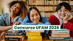 Concurso UFAM 2026: Saiu edital com 31 vagas para Professor