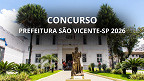 Concurso São Vicente-SP: Prefeitura abre 295 vagas via edital 02/2026