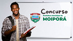 Prefeitura de Moiporá-GO abre 156 vagas de todos os níveis via concurso