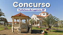 Prefeitura de Lupércio-SP abre concurso público para 4 cargos