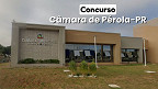 Câmara de Pérola-PR lança concurso público para dois cargos Câmara de Pérola-PR lança concurso público para dois cargos