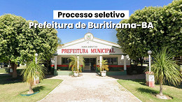 Prefeitura de Buritirama-BA abre 101 vagas de R$ 3,7 mil via processo seletivo