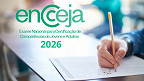 ENCCEJA 2026: Inscrição abre em maio ENCCEJA 2026: Inscrição abre em maio