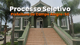 Edital Campo Alegre-SC 2026: Prefeitura abre cadastro reserva em 64 cargos