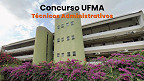 UFMA aplica provas para Técnicos Administrativos neste domingo (26); veja local