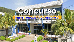 Concurso Prefeitura de Xavantina-SC 2026: Edital abre 15 vagas