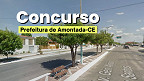 Prefeitura de Amontada-CE lança dois editais para concurso público