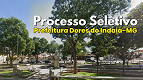 Processo Seletivo Prefeitura Dores do Indaiá-MG 2026: Saiu edital