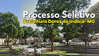 Processo Seletivo Prefeitura Dores do Indaiá-MG 2026: Saiu edital