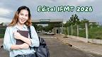 Edital IFMT 2026 abre 15 vagas para professores de até R$ 8.058