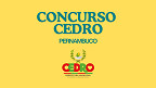 Edital Cedro-PE 2026: Concurso é aberto com 142 vagas