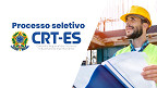 Edital CRT-ES 2026: Processo seletivo abre 290 vagas em Vitória
