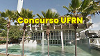 UFRN abre concurso público com 26 vagas para Professores; inicial de até R$ 14.945
