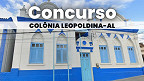 Edital Colônia Leopoldina-AL 2026: Prefeitura abre concursos com 228 vagas