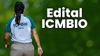 Edital ICMBIO abre vagas em Guatambu-SC para Agente Ambiental
