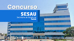 Concurso SESAU-RO terá 2.395 vagas para Saúde, Administrativo e Apoio