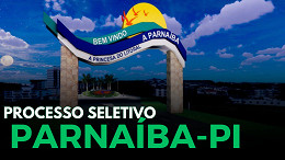 Edital em Parnaíba-PI 2026 abre 180 vagas para professores